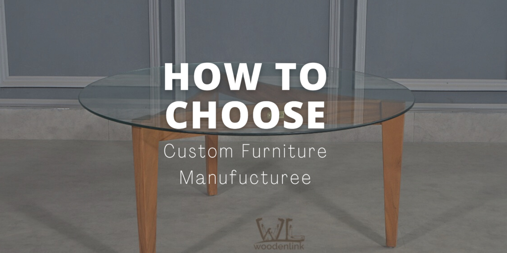 how to choose custom manufacturer